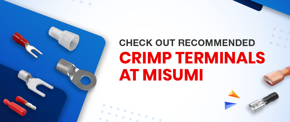 Check out Recommended Crimp Terminals at MISUMI