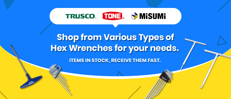 Shop from Various Types of Hex Wrenches for your needs.